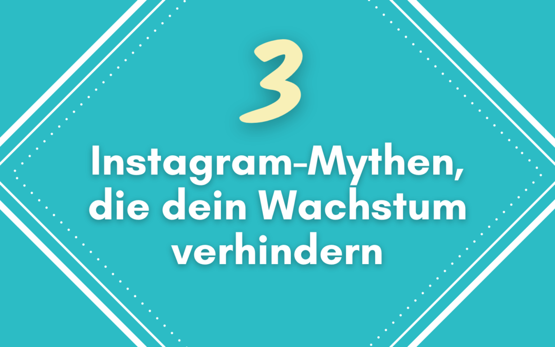 Die 3 größten Instagram Mythen