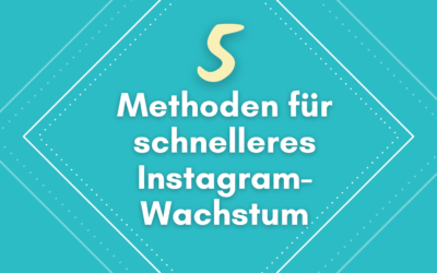 5 Methoden für schnelles Instagram-Wachstum