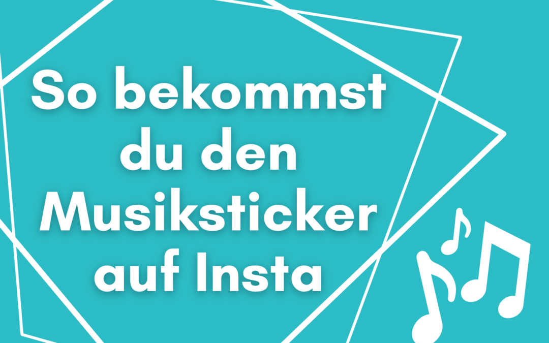 Instagram Musiksticker fehlt? Musik einfügen auf Instagram