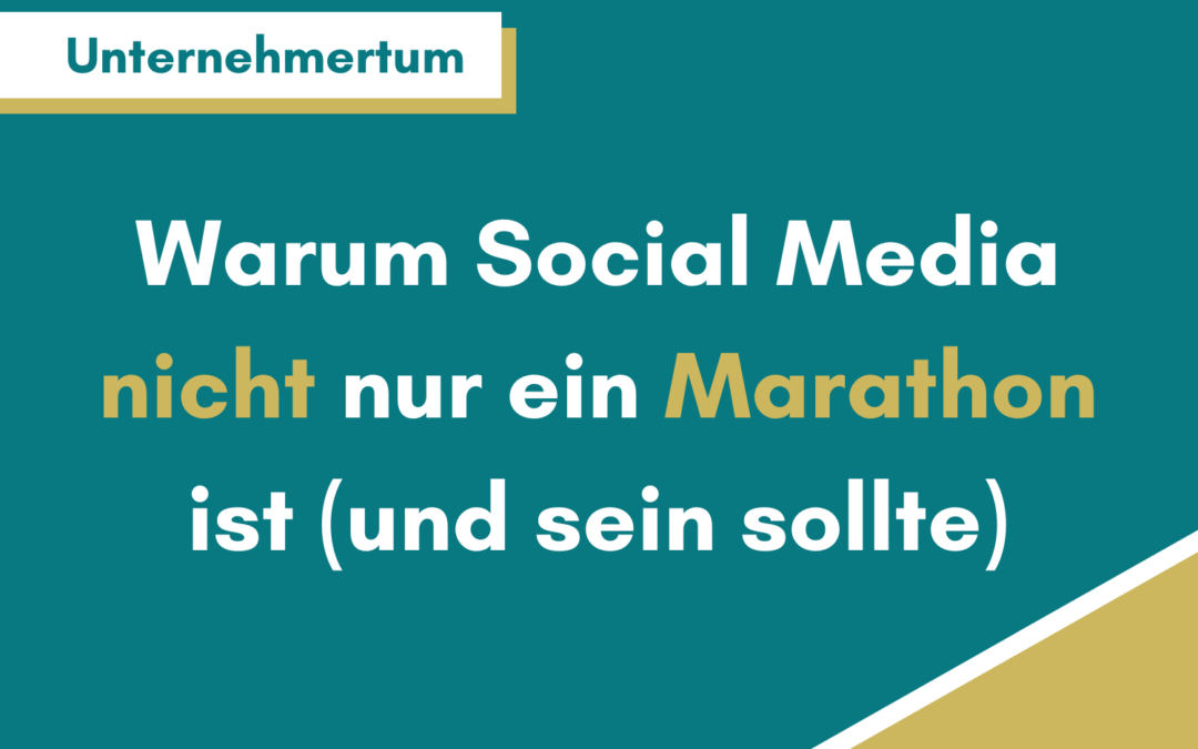 Warum Unternehmertum eben kein Marathon ist (und Instagram auch nicht)